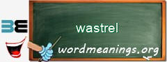 WordMeaning blackboard for wastrel